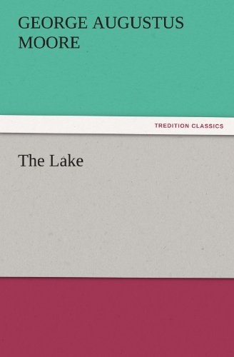 Cover for George Augustus Moore · The Lake (Tredition Classics) (Paperback Book) (2011)