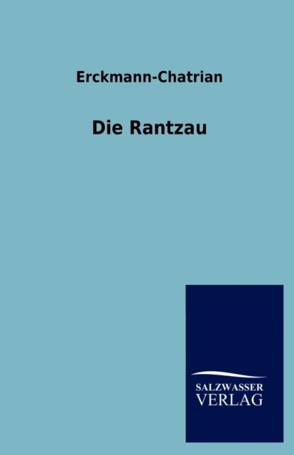 Cover for Erckmann-chatrian · Die Rantzau (Paperback Bog) [German edition] (2012)