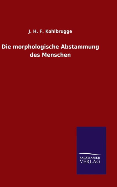 Cover for Kohlbrugge · Die morphologische Abstammun (Book) (2015)