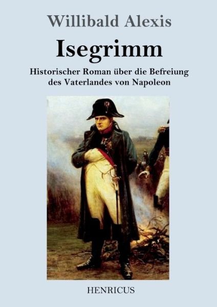 Cover for Willibald Alexis · Isegrimm (Taschenbuch) (2019)