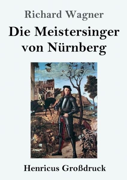 Cover for Richard Wagner · Die Meistersinger von Nurnberg (Grossdruck) (Paperback Bog) (2019)