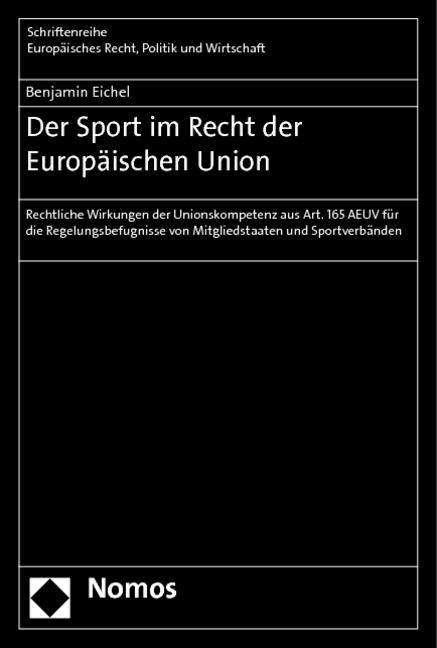 Cover for Eichel · Der Sport im Recht der Europäisc (Bok)