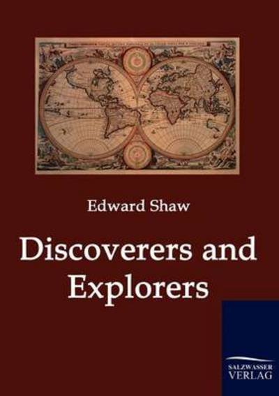Cover for Edward Shaw · Discoverers and Explorers (Paperback Book) (2010)