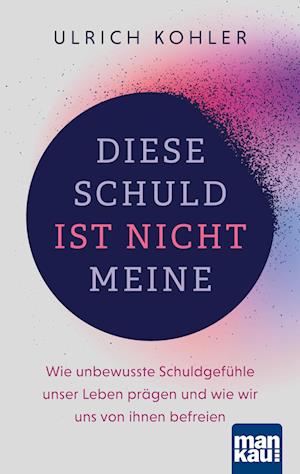 Cover for Ulrich Kohler · Diese Schuld ist nicht meine (Book) (2023)