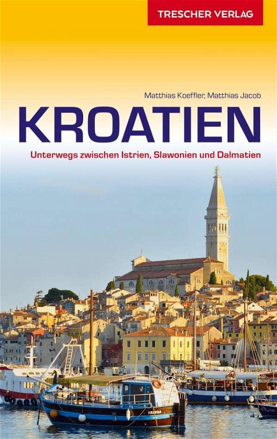 Reiseführer Kroatien - Koeffler - Boeken -  - 9783897944008 - 