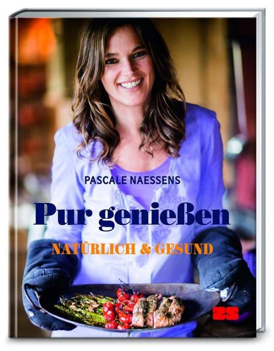 Cover for Naessens · Pur genießen (Book)