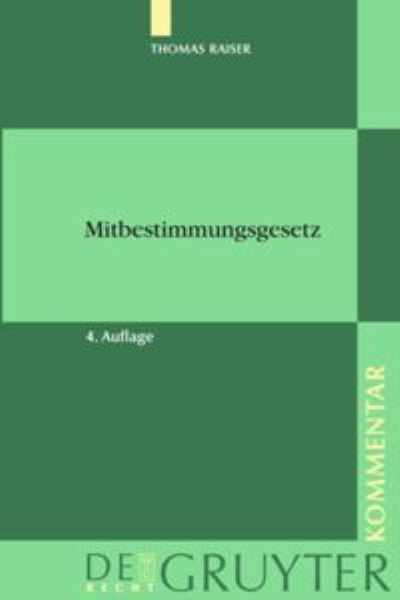 Cover for Thomas Raiser · Mitbestimmungsgesetz (Hardcover Book) (2002)