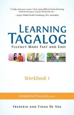Cover for Fiona De Vos · Learning Tagalog - Fluency Made Fast and Easy - Workbook 1 (Part of a 7-book Set) (Pocketbok) (2012)