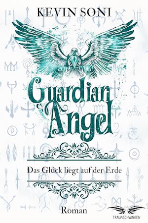 Cover for Kevin Soni · Guardian Angel - Das Glück liegt auf der Erde (Book) (2024)