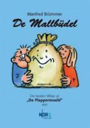 Cover for Manfred Brümmer · De Mallbüdel 01 (Pocketbok) (2008)