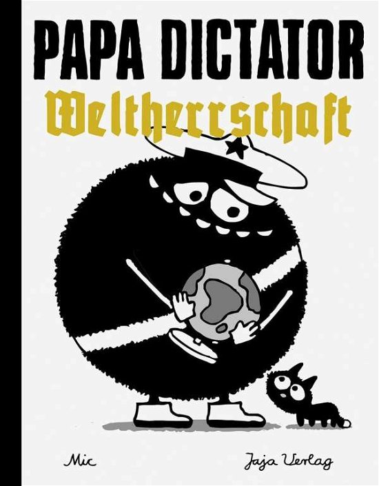 Cover for Mic · Papa Dictator - Weltherrschaft (Book)