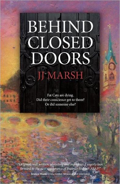 Jj Marsh · Behind Closed Doors (Paperback Bog) (2012)
