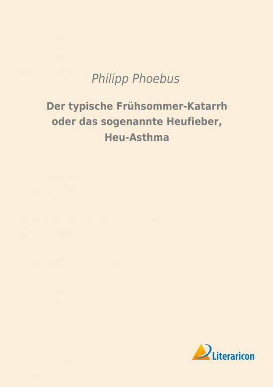 Cover for Phoebus · Der typische Frühsommer-Katarrh (Book)