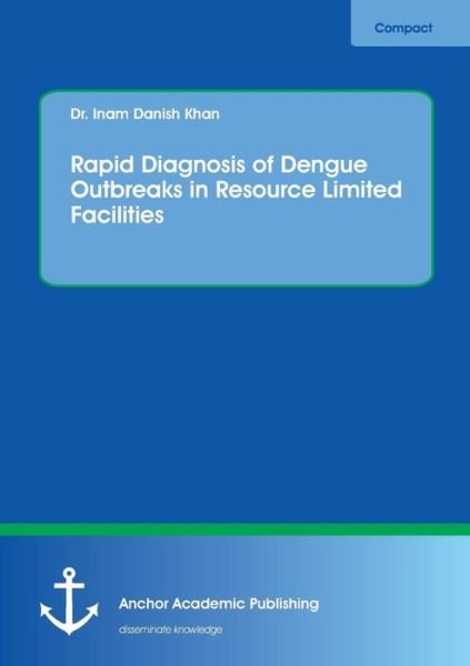 Cover for Khan · Rapid Diagnosis of Dengue Outbreak (Book) (2017)