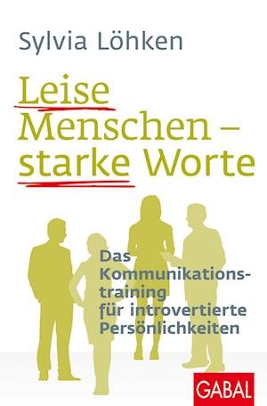 Cover for Sylvia Löhken · Leise Menschen  starke Worte (Buch) (2022)