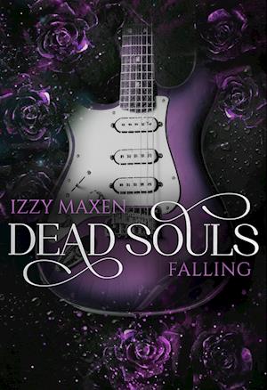 Cover for Izzy Maxen · Dead Souls Falling (Book) (2024)