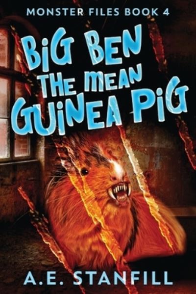 Cover for A E Stanfill · Big Ben The Mean Guinea Pig (Paperback Book) (2021)