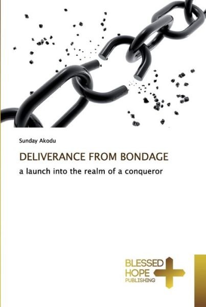 Cover for Akodu · Deliverance from Bondage (Bok) (2020)