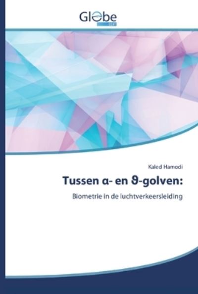 Cover for Hamodi · Tussen  - en  -golven: (Book) (2020)