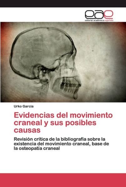 Cover for Garcia · Evidencias del movimiento cranea (Bog) (2020)
