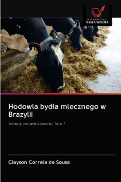 Cover for Clayson Correia de Sousa · Hodowla bydla mlecznego w Brazylii (Taschenbuch) (2020)