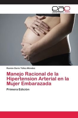 Cover for Téllez-Méndez · Manejo Racional de la Hip (Bok) (2018)