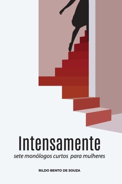 Cover for Rildo Bento de Souza · Intensamente (Pocketbok) (2020)