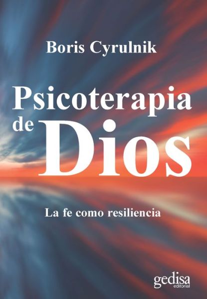 Cover for Boris Cyrulnik · Psicoterapia de Dios (Paperback Book) (2021)