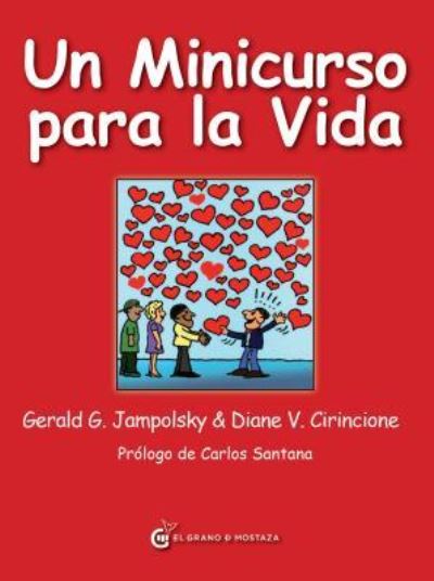 Cover for Gerald G. Jampolsky · Un minicurso para la vida (Paperback Book) (2019)