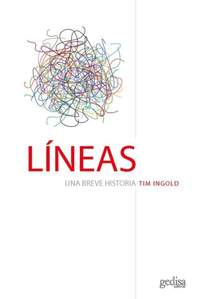 Lineas - Tim Ingold - Książki - GEDISA - 9788497848008 - 15 czerwca 2021