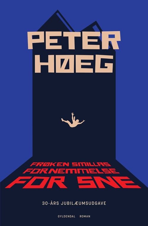 Cover for Peter Høeg · Frøken Smillas fornemmelse for sne (Sewn Spine Book) [12th edition] (2022)