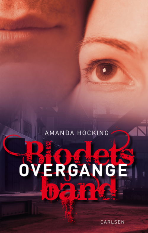 Cover for Amanda Hocking · Blodets bånd: Blodets bånd 4 - Overgange (Bound Book) [1st edition] [Indbundet] (2013)