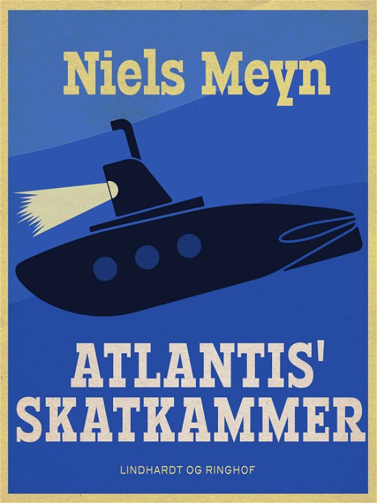 Cover for Niels Meyn · Atlantis  skatkammer (Sewn Spine Book) [2nd edition] (2017)