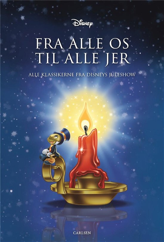 Cover for Disney · Fra alle os til alle jer (Indbundet Bog) [1. udgave] (2019)