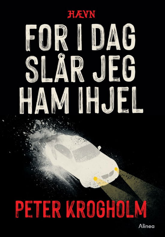 Cover for Peter Krogholm · Hævn: For i dag slår jeg ham ihjel, Hævn, Sort Læseklub (Bound Book) [1. wydanie] (2024)