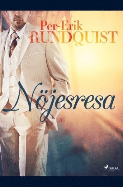 Cover for Per Erik Rundquist · Nöjesresa (Buch) (2019)
