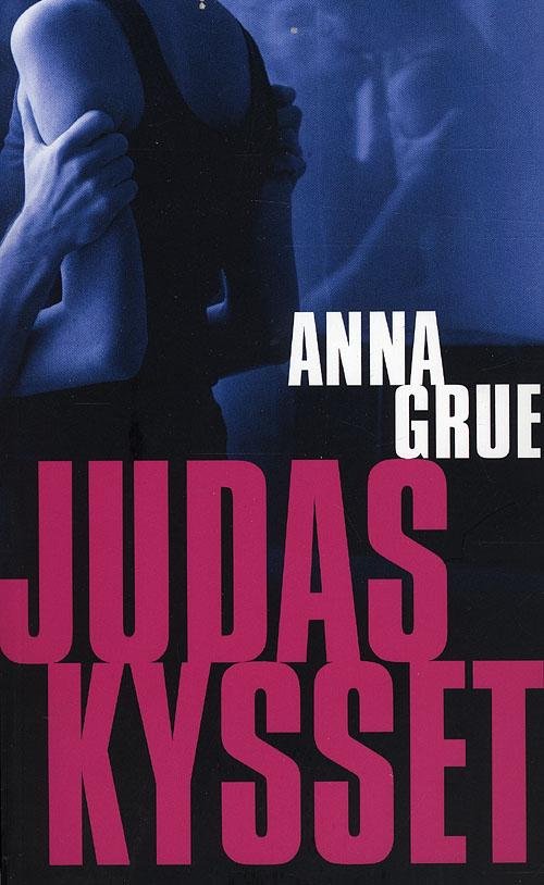 Cover for Anna Grue · Dan Sommerdahl: Judaskysset (Paperback Book) [2nd edition] (2009)