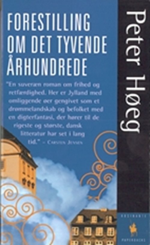 Cover for Peter Høeg · Forestilling om det tyvende århundrede (Sewn Spine Book) [2. Painos] (2005)