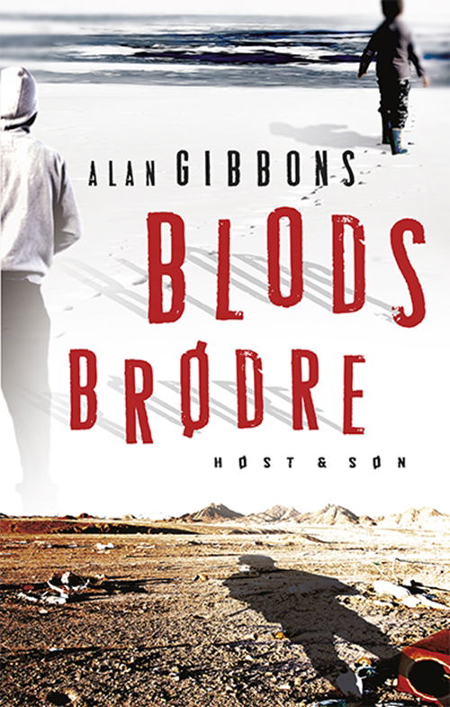 Cover for Alan Gibbons · Blodsbrødre (Sewn Spine Book) [1. Painos] (2012)