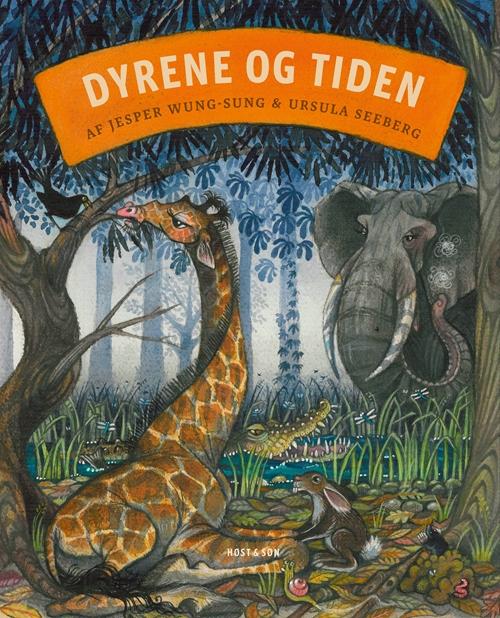 Cover for Jesper Wung-Sung · Jesper Wung-Sung: Dyrene og tiden (Gebundesens Buch) [1. Ausgabe] (2017)