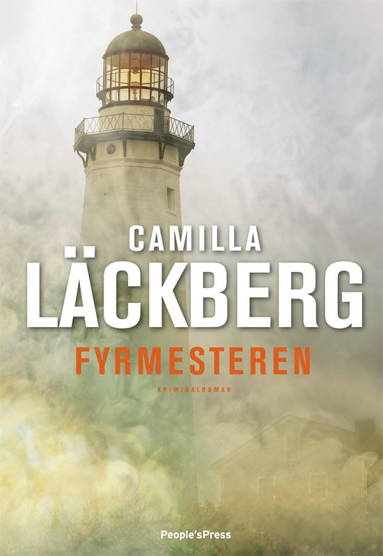 Cover for Camilla Läckberg · Fyrmesteren (Gebundesens Buch) [1. Ausgabe] [Indbundet] (2011)