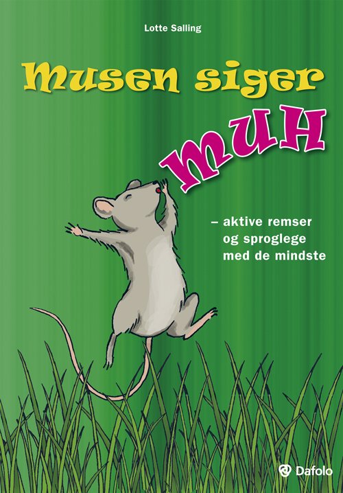 Cover for Lotte Salling · Musen siger muh (Paperback Book) [1e uitgave] (2010)
