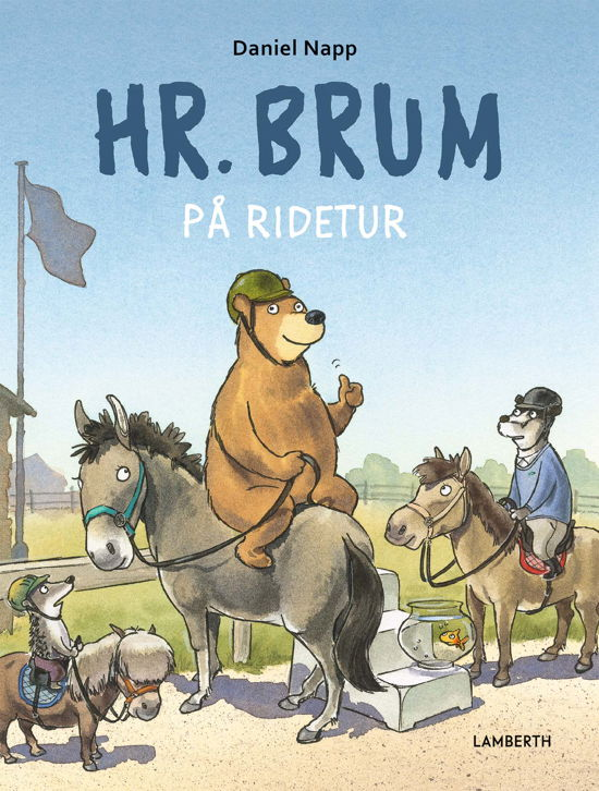 Cover for Daniel Napp · Hr. Brum på ridetur (Bound Book) [1. Painos] (2022)