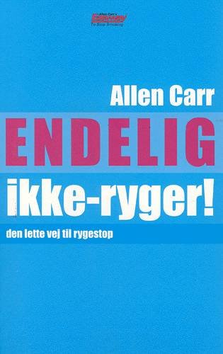 Cover for Allen Carr · Endelig ikke-ryger! (Sewn Spine Book) [1.º edición] (2003)