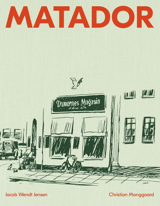 Cover for Christian Monggaard og Jacob Wendt Jensen · Matador (Hardcover Book) [1º edição] (2020)