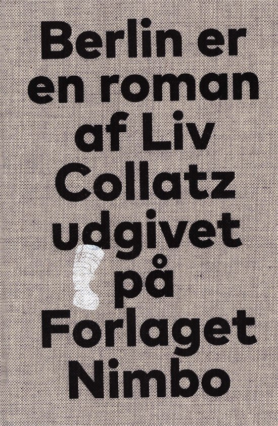 Cover for Liv Collatz · Berlin er (Innbunden bok) [1. utgave] (2018)