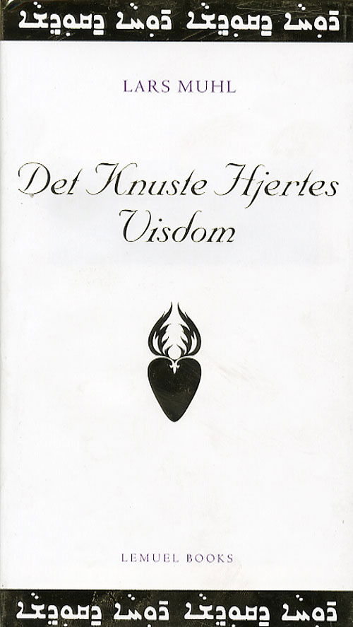 Cover for Lars Muhl · Det knuste hjertes visdom (Bound Book) [1. Painos] [Indbundet] (2007)