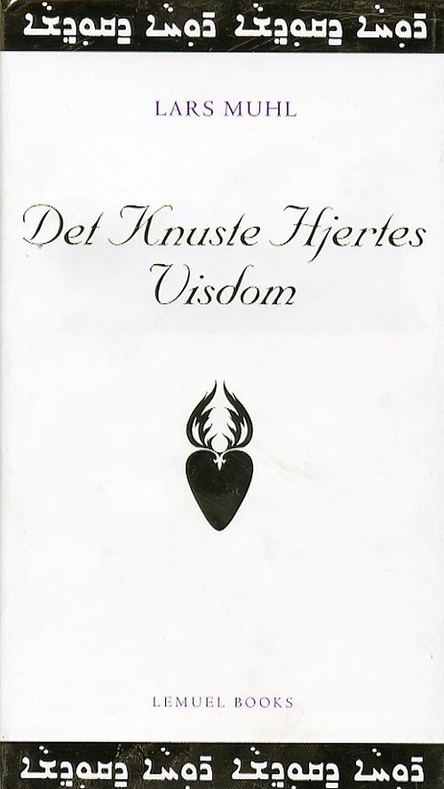Cover for Lars Muhl · Det knuste hjertes visdom (Bound Book) [1.º edición] [Indbundet] (2007)