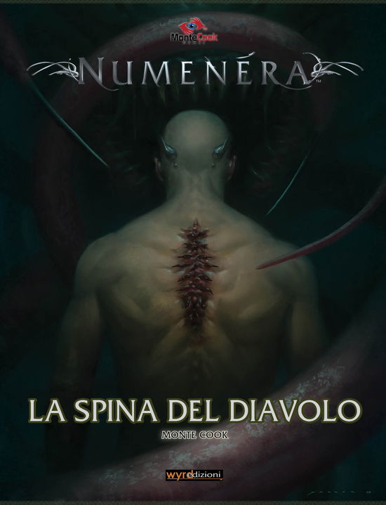 Cover for Monte Cook · La Spina Del Diavolo. Numenera (Buch)