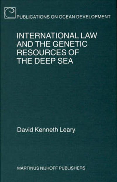 Cover for D.k. · International Law and the Genetic Resources of the Deep Sea (Publications on Ocean Development) (Gebundenes Buch) (2006)